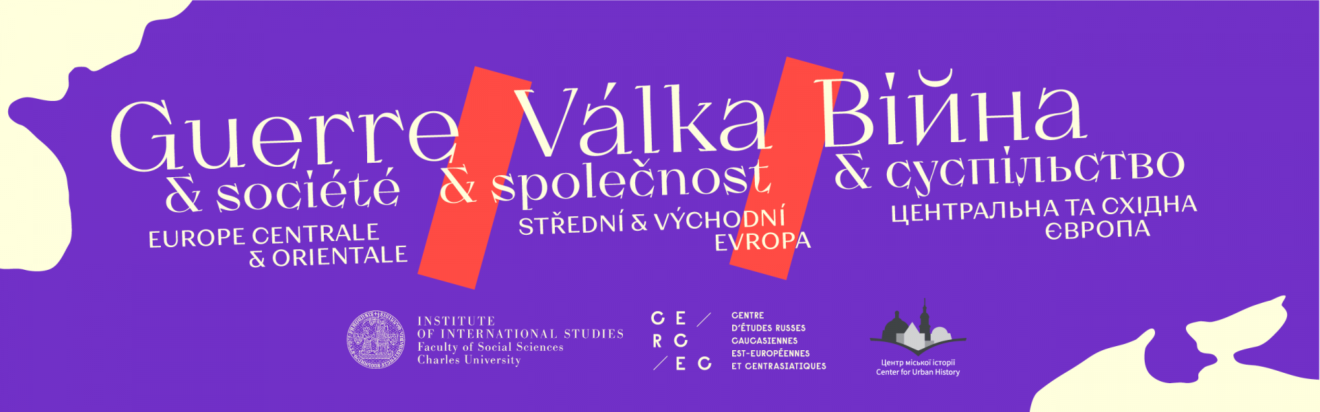 War and Society in Central and Eastern Europe (XX-XXI Centuries)