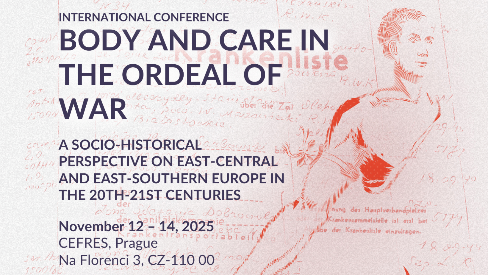 Body and Care in the Ordeal of War. A Socio-Historical Perspective on East-Central and East-Southern Europe in the 20th-21st Centuries
